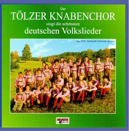 Tölzer Knabenchor: Deutsche Volkslieder [CD]