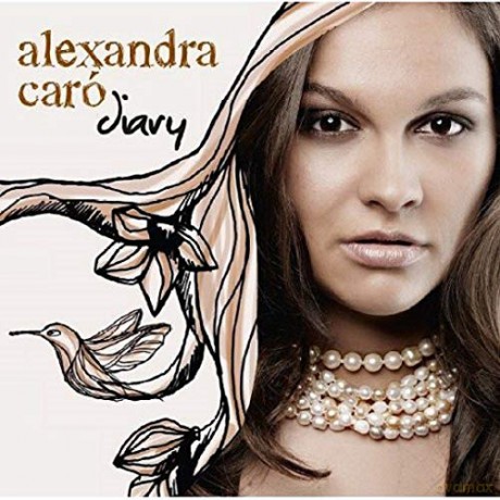 Alexandra Caro: Diary [CD]