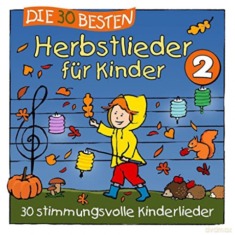 Die 30 Besten Herbstlieder Für Kinder 2 [CD]