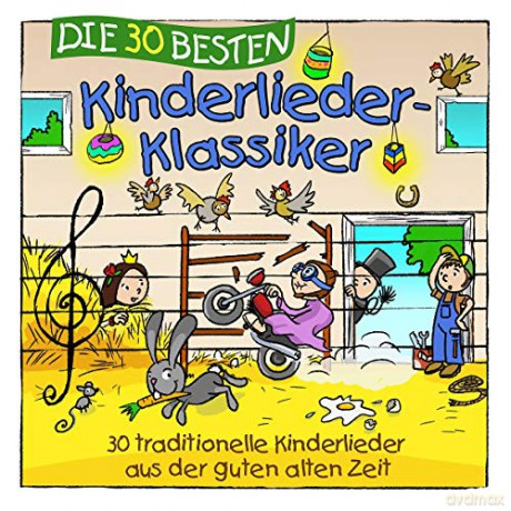 Die 30 Besten Kinderlieder-Klassiker [CD]