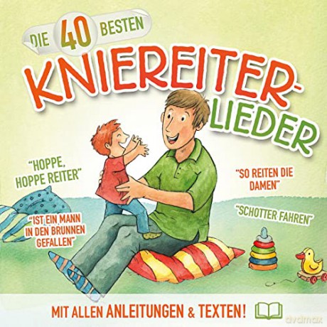 Die 40 Besten Kniereiter-Lieder [CD]