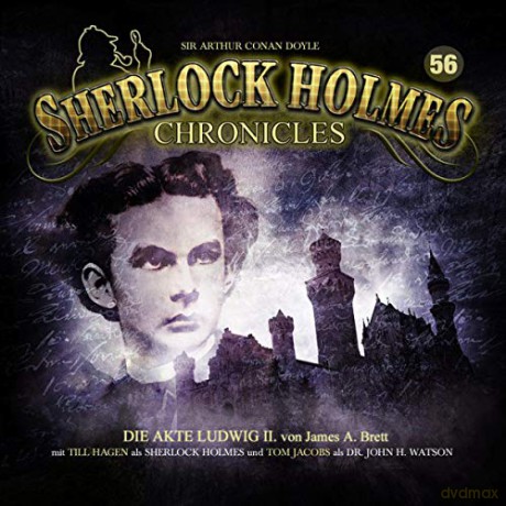 Sherlock Holmes Chronicles: Die Akte Ludwig Ii.Folge 56 [CD]
