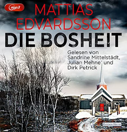 Mattias Edvardsson: Die Bosheit [2CD]