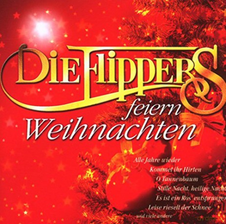 Die Flippers: Die Flippers Feiern Weihnachten [CD]