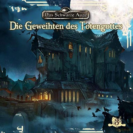 Das Schwarze Auge: Die Geweihten Des Totengottes Folge 3 [CD]