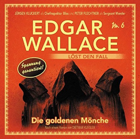 Edgar Wallace: Die Goldenen Mönche Folge 6 [CD]