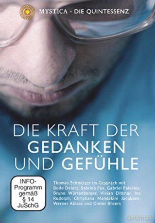 Mystica.Tv Quintessenz: Die Kraft der Gedanken und Gefühle [DVD] [CD]