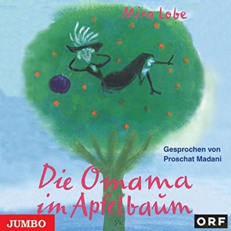 Mira Lobe: Die Omama im Apfelbaum [CD]