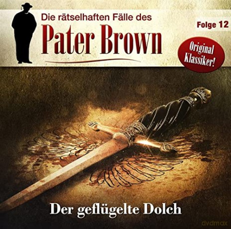 C.K. Chesterton: Die Rätselhaften Fälle Des Pater Brown-Folge 12 [CD]