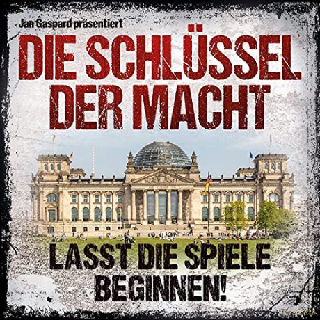 Jan Gaspard: Die Schlüssel Der Macht: Lasst Die Spiele Beginnen [CD]