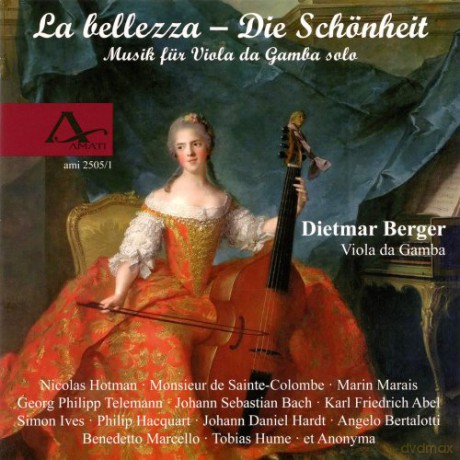 Dietmar Berger: Die Schönheit-Musik Für Viola Da Gamba Solo [CD]