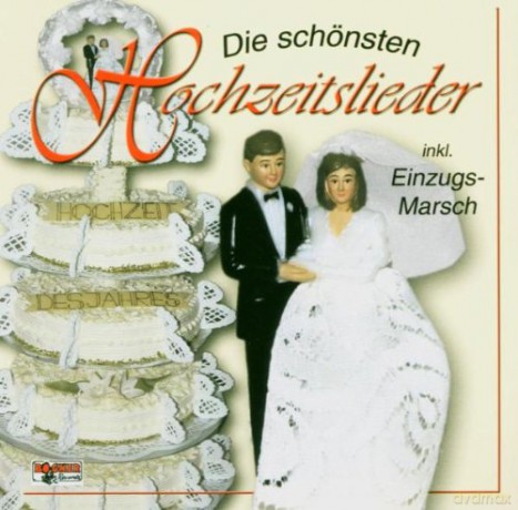 Die Schönsten Hochzeitslieder [CD]