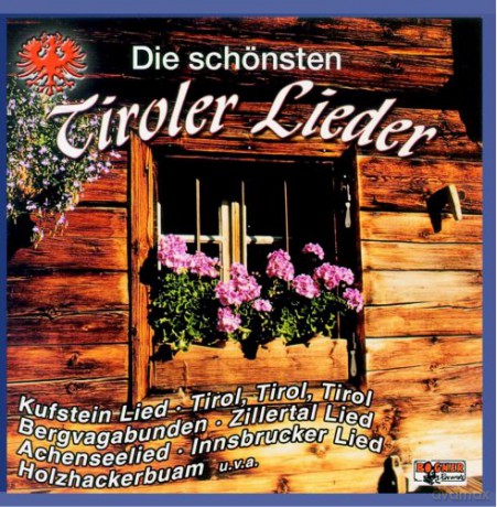 Die Schönsten Tiroler Lieder [CD]
