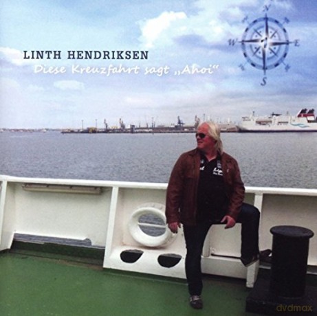 Linth Hendriksen: Diese Kreuzfahrt Sagt Ahoi [CD]