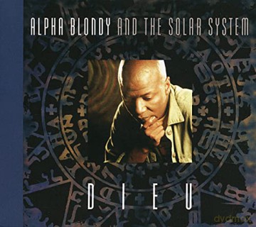 Alpha Blondy: Dieu [CD]