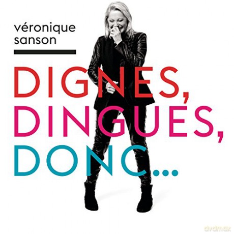 Veronique Sanson: Dignes, Dingues,.. -Digi- [CD]