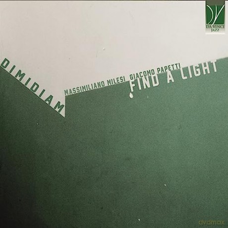Dimidiam - Find A Light [CD]
