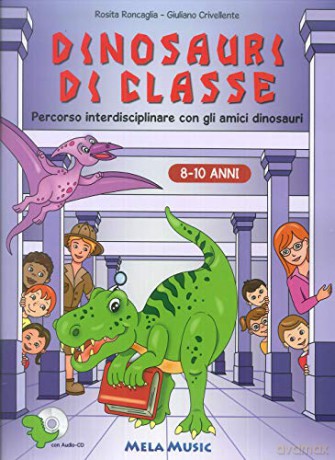 Aa.Vv.: Dinosauri Di Classe (Libro+Cd) [CD]