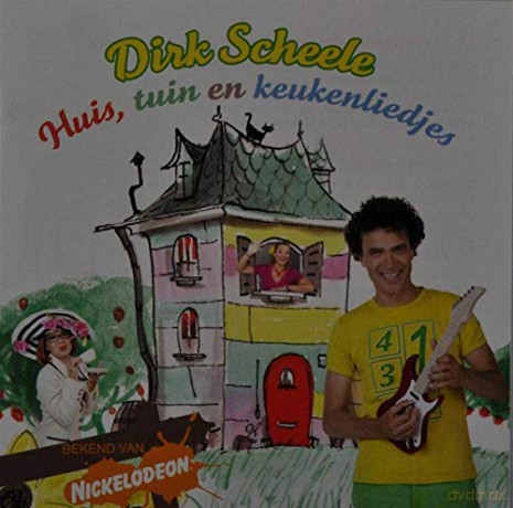 Dirk Scheele: Dirk Scheele - Huis Tuin En Keukenliedjes [CD]