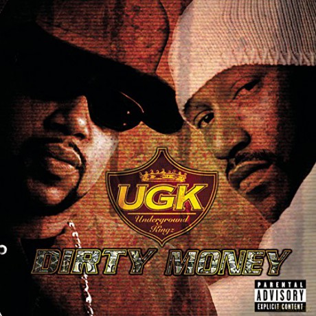 Ugk: Dirty Money [CD]