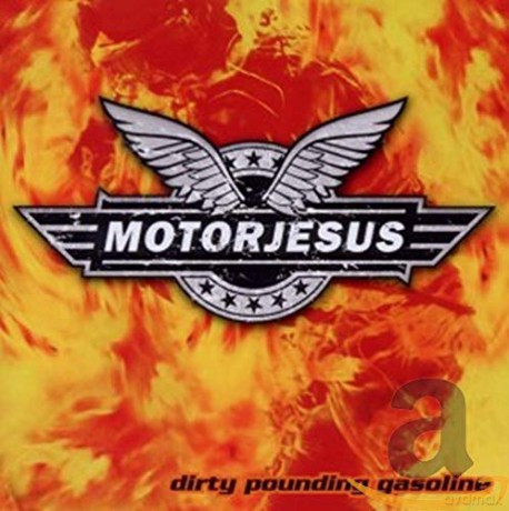 Motorjesus: Dirty Pounding Gasoline [CD]