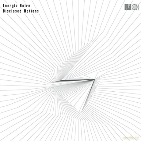 Energie Noire: Disclosed Motions [CD]