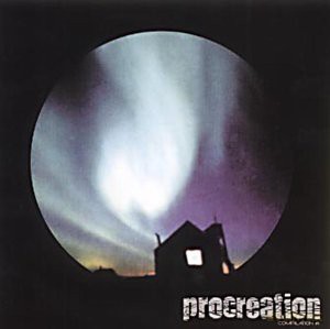 Procreation Compilation #1: Disco pigs,tinylion... [CD]