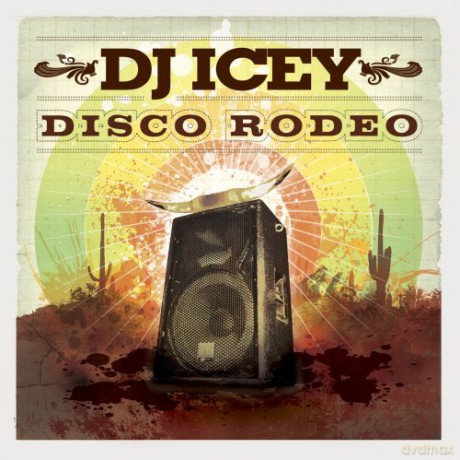Dj Icey: Disco Rodeo [CD]