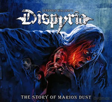 Dispyria: Dispyria-The Story Of Marion Dust [CD]