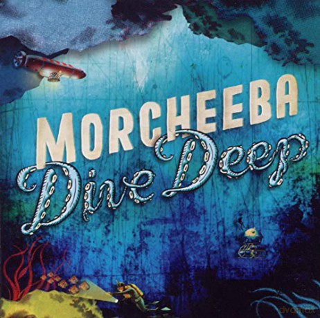 Morcheeba: Dive Deep-Jewelcase Version [CD]