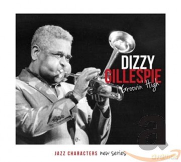 Dizzy Gillespie: Dizzy Gillespie - Jazz Characters: Groovin' High [3CD]