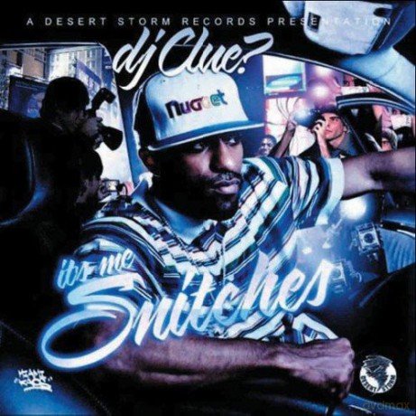 Dj Clue-Its Me Snitches [CD]