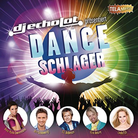 Dj Echolot Präsentiert Dance Schlager [CD]