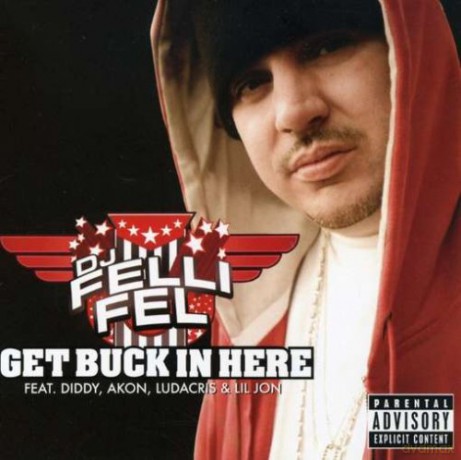 Dj Felli Fel - Get Buck In Here [CD]