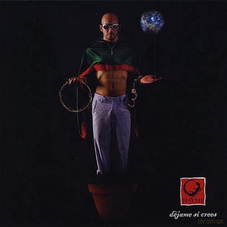 Hache: Djame Si Crees [CD]