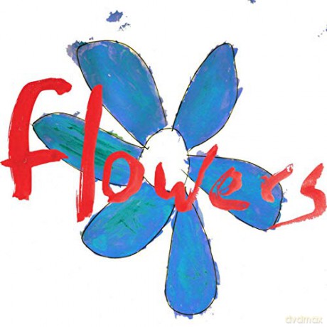 Flowers: Do What You Want To, Its [CD]