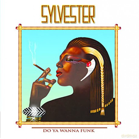 Sylvester: Do Ya Wanna Funk [CD]