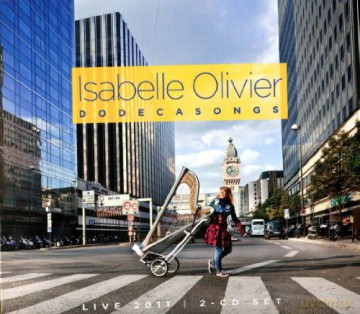 Isabelle Olivier: Dodecasongs Live 2011 [2CD]