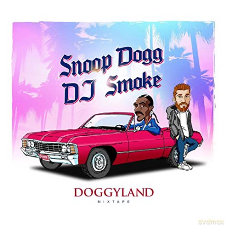 Snoop Dogg/Dj Smoke: Doggyland-Mixtape [CD]