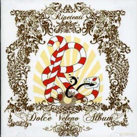 Ripetenti: Dolce Veloeno Album [CD]