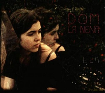Dom La Nena: Dom La Nena - Ela [CD]