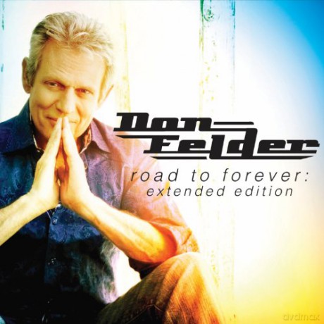 Don Felder-Road To Forever -Extended- [CD]