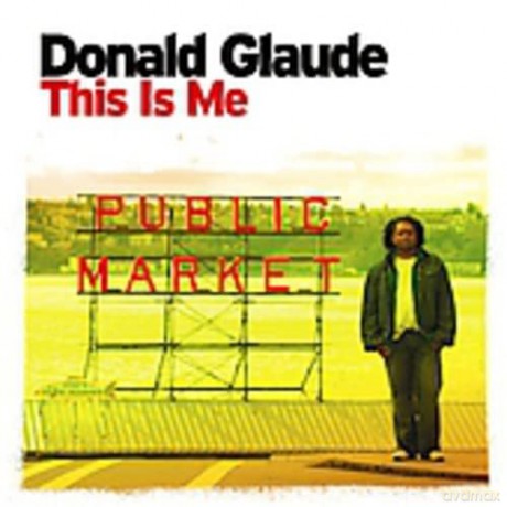 Donald Glaude-This Is Me [2CD]
