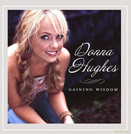 Donna Hughes-Gaining Wisdom [CD]