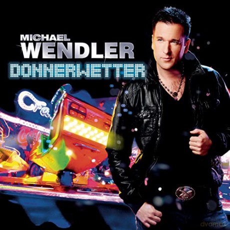 Michael Wendler: Donnerwetter [CD]