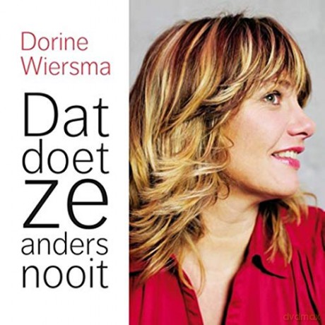 Dorine Wiersma: Dorine Wiersma - Dat Doet Ze Anders Nooit [CD]