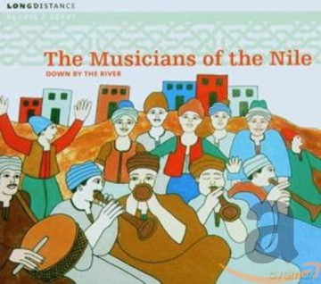 Les Musiciens Du Nil: Down By The River [CD]