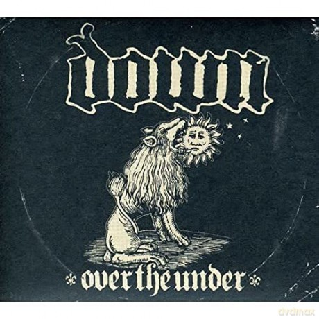 Down: Down Iii: Over The Under [CD]