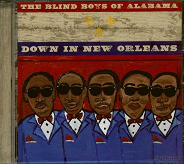 Blind Boys Of Alabama: Down In New Orleans [CD]