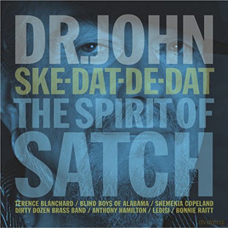 Dr.John-Ske-Dat-De-Dat-The Spirit Of Satch [CD]
